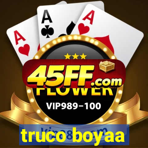 truco boyaa